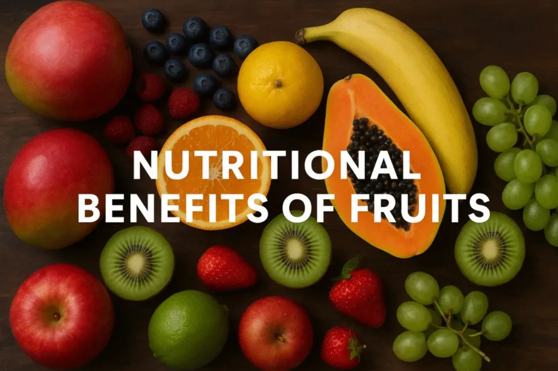 Nutritional Benefits of Fruits